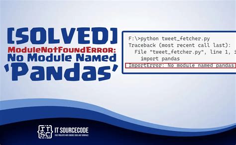 Как решить проблему ModuleNotFoundError No module named pandas