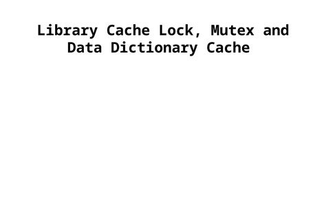 Что такое Library cache mutex?